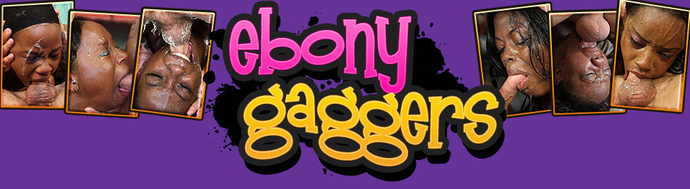Ebony Gaggers - Ghetto Gaggers Ebony Cum Dumps Black on Black Crime